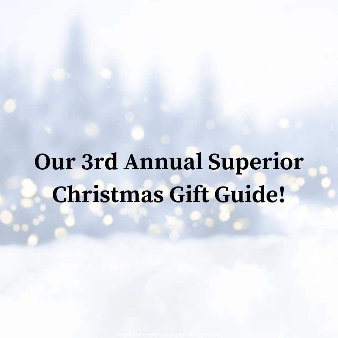 Our 3rd Annual Superior Christmas Gift Guide
