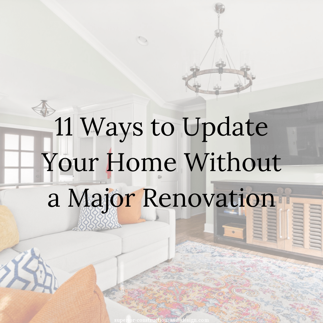 interior design blog ways to update home without a major renovation superior construction and design